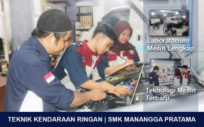 Teknik Kendaraan Ringan | SMK Manangga Pratama Kota Tasikmalaya
